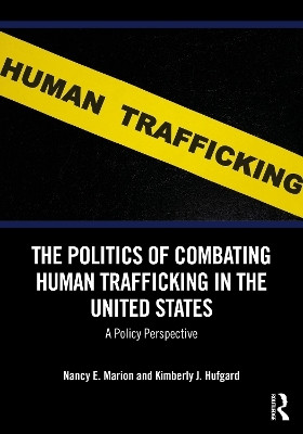 The Politics of Combating Human Trafficking in the United States(English, Paperback, Marion Nancy E.)