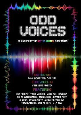 Odd Voices: An Anthology of Not So Normal Narrators(English, Paperback, Finn K.C.)
