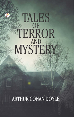 Tales of Terror and Mystery (Edition1st)(English, Hardcover, Doyle Arthur Conan Sir)