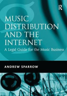 Music Distribution and the Internet(English, Paperback, Sparrow Andrew)