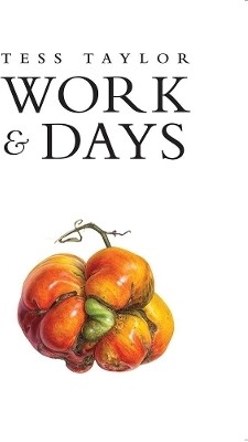 Work & Days(English, Paperback, Taylor Tess)