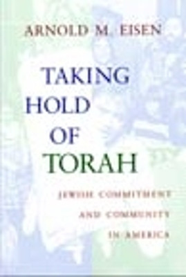 Taking Hold of Torah(English, Paperback, Eisen Arnold M.)