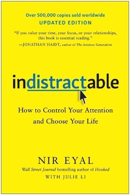 Indistractable, Updated Edition(English, Paperback, Eyal Nir)