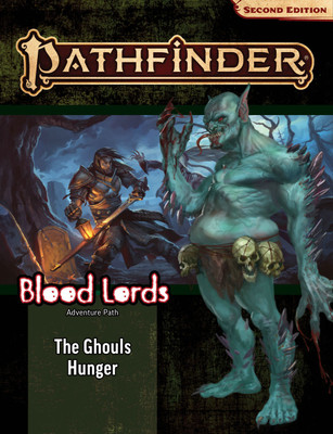 Pathfinder Adventure Path: The Ghouls Hunger (Blood Lords 4 of 6) (P2)(English, Paperback, Staff Paizo)