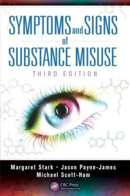 Symptoms and Signs of Substance Misuse(English, Paperback, Stark Margaret)