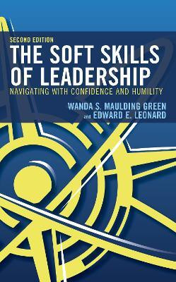 The Soft Skills of Leadership(English, Paperback, Maulding Green Wanda S.)