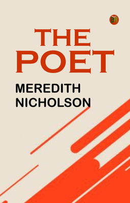 The Poet(Paperback, Meredith Nicholson)