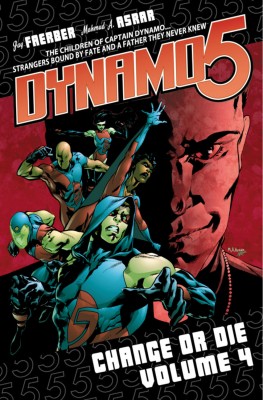 Dynamo 5 Volume 4: Change Or Die(English, Paperback, Faerber Jay)