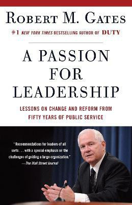 A Passion for Leadership(English, Paperback, Gates Robert M.)