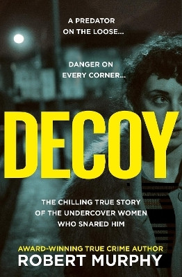 Decoy(English, Paperback, Murphy Robert)