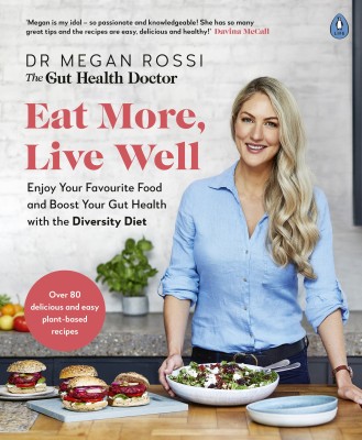 Eat More, Live Well(English, Paperback, Rossi Megan Dr.)