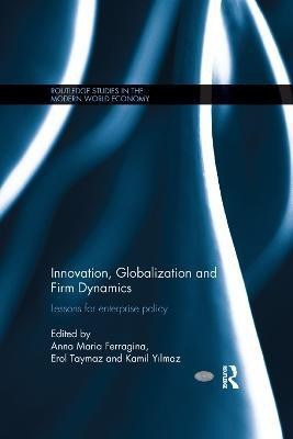 Innovation, Globalization and Firm Dynamics(English, Paperback, unknown)