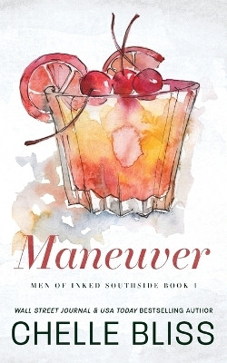 Maneuver(English, Paperback, Bliss Chelle)