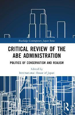 Critical Review of the Abe Administration(English, Paperback, unknown)