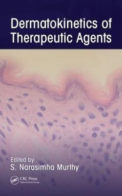 Dermatokinetics of Therapeutic Agents(English, Hardcover, unknown)