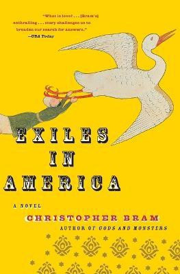 Exiles in America(English, Paperback, Bram Christopher)