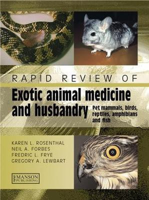 Rapid Review of Exotic Animal Medicine and Husbandry(English, Electronic book text, Rosenthal Karen)