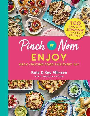 Pinch of Nom Enjoy(English, Hardcover, Allinson Kay)
