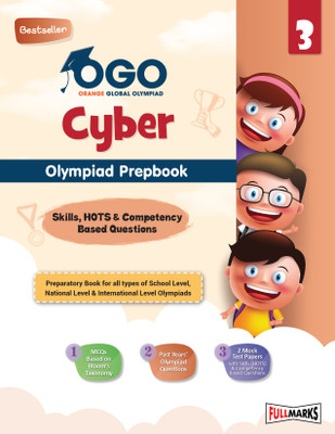 Full Marks OGO Cyber Olympiad Prepbook / Guide Class 3 Aligned with NEP 2020 Competency-Based Questions, MCQs, 2 Mock Test Papers for 2024 2025 Exams(Paperback, Full Marks)