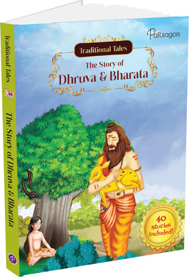 Parragon Traditional Tales- the Story of Bharata and Dhruva(English, Hardcover, unknown)