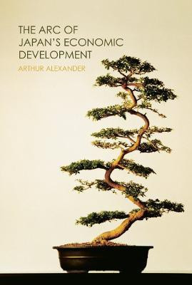 The Arc of Japan's Economic Development(English, Paperback, Alexander Arthur)