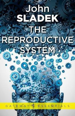 The Reproductive System(English, Electronic book text, Sladek John)