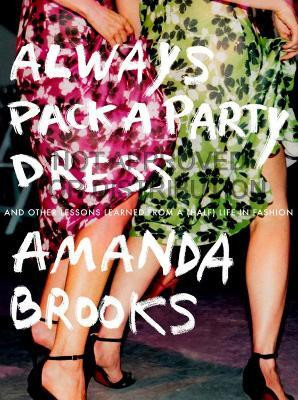 Always Pack a Party Dress(English, Paperback, Brooks Amanda)