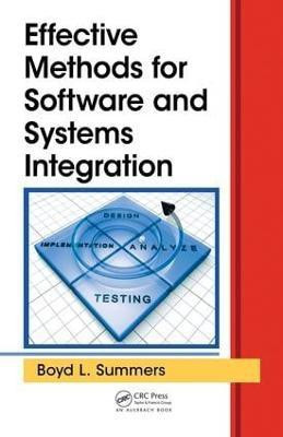Effective Methods for Software and Systems Integration(English, Electronic book text, Summers Boyd L.)