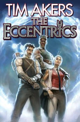 The Eccentrics: Volume 3(English, Paperback, Akers Tim)