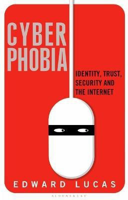 Cyberphobia(English, Electronic book text, Lucas Edward)