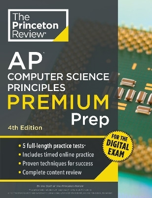 Princeton Review AP Computer Science Principles Premium Prep, 4th Edition(English, Paperback, Princeton Review)