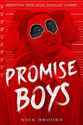 Promise Boys(English, Paperback, Brooks Nick)