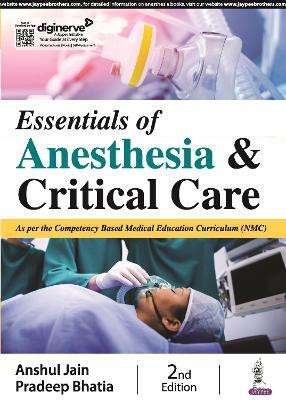 Essentials of Anesthesia & Critical Care(English, Paperback, Jain Anshul)