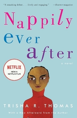 Nappily Ever After(English, Paperback, Thomas Trisha R.)
