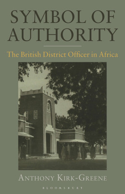 Symbol of Authority(English, Paperback, Kirk-Greene Anthony)