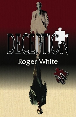 Deception(English, Paperback, White Roger)