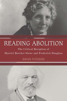Reading Abolition(English, Hardcover, Yothers Brian)