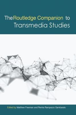 The Routledge Companion to Transmedia Studies(English, Paperback, unknown)