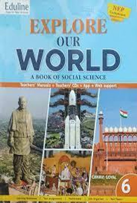 EXPLORE OUR WORLD CLASS 6(Paperback, CHHAVI GOYAL)