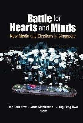 Battle For Hearts And Minds: New Media And Elections In Singapore(English, Hardcover, unknown)