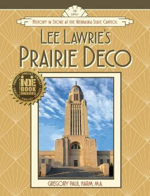Lee Lawrie's Prairie Deco(English, Hardcover, Harm Gregory Paul)