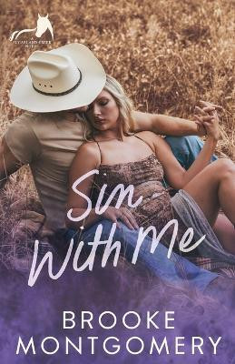 Sin With Me(English, Paperback, Montgomery Brooke)
