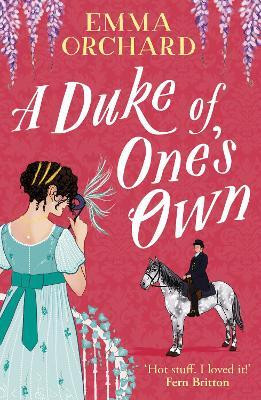 A Duke of One's Own(English, Hardcover, Orchard Emma)