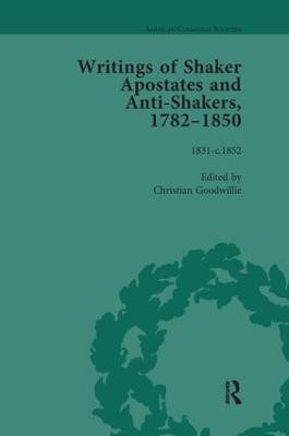 Writings of Shaker Apostates and Anti-Shakers, 1782-1850 Vol 3(English, Paperback, unknown)