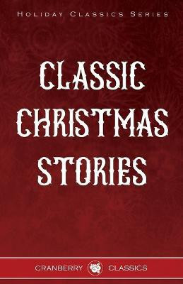 Classic Christmas Stories(English, Paperback, MacDonald George)