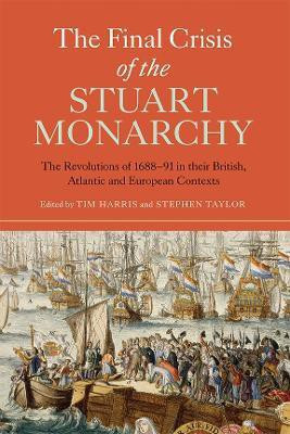 The Final Crisis of the Stuart Monarchy(English, Paperback, unknown)