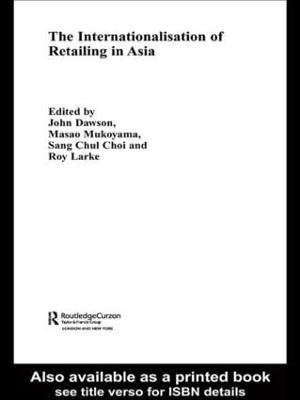 The Internationalisation of Retailing in Asia(English, Hardcover, unknown)