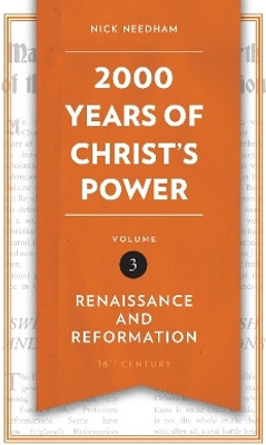 2,000 Years of Christ's Power Vol. 3(English, Hardcover, Needham Nick)