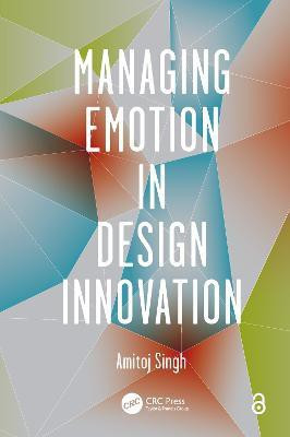 Managing Emotion in Design Innovation(English, Electronic book text, Singh Amitoj)