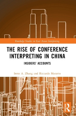 The Rise of Conference Interpreting in China(English, Paperback, unknown)